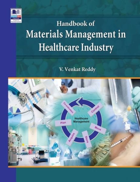 Cover for Vagvala Venkat Reddy · Handbook of Materials Management in Healthcare Industry (Hardcover Book) (2016)