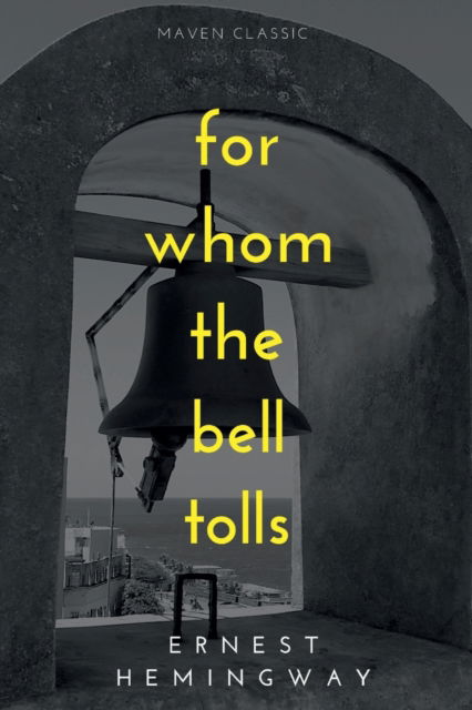 Cover for Ernest Hemingway · For Whom The Bell Tolls (Paperback Book) (2023)