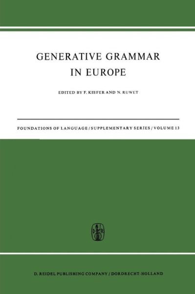 Cover for F Kiefer · Generative Grammar in Europe - Foundations of Language Supplementary Series (Paperback Bog) [Softcover reprint of the original 1st ed. 1973 edition] (2011)