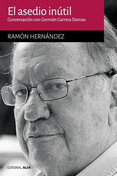 Cover for Ramón Hernández · El asedio inutil (Paperback Book) (2016)