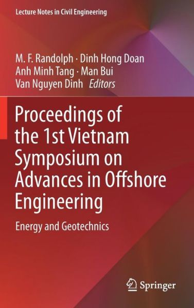 Cover for Proceedings of the 1st Vietnam Symposium on Advances in Offshore Engineering: Energy and Geotechnics - Lecture Notes in Civil Engineering (Hardcover Book) [2019 edition] (2018)