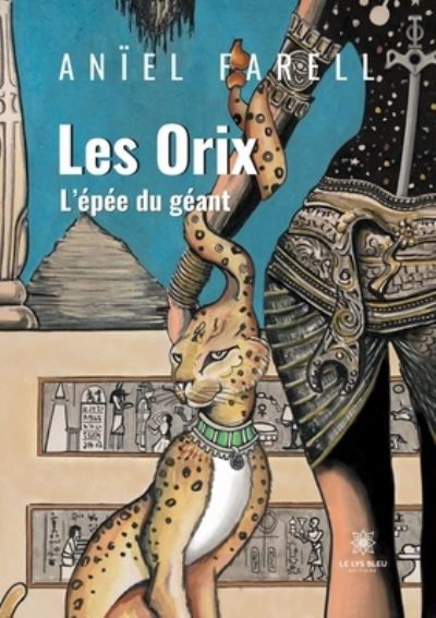 Cover for Farell Aniel · Les Orix: L'epee du geant (Pocketbok) (2021)