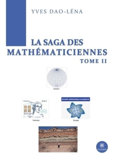 Cover for Dao-Lena Yves · La Saga des Mathematiciennes: Tome II (Paperback Book) (2022)