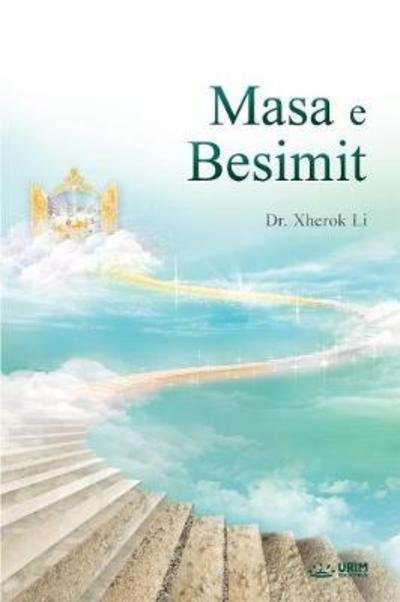 Masa e Besimit: The Measure of Faith (Albanian) - Jaerock Lee - Books - Urim Books USA - 9791126301058 - April 4, 2018