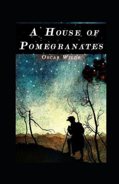 Cover for Oscar Wilde · A House of Pomegranates Annotated (Pocketbok) (2022)