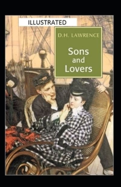 Cover for D H Lawrence · Sons and Lovers Illustrated (Paperback Book) (2021)