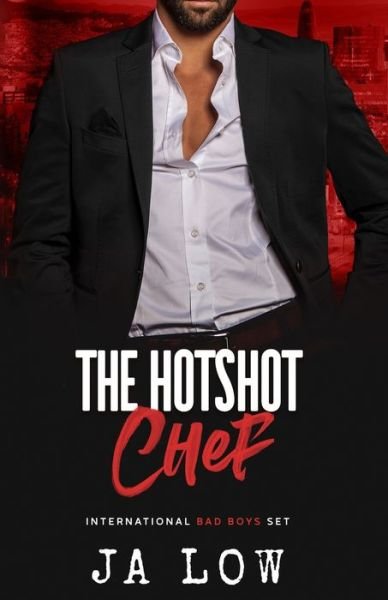 Cover for Ja Low · The Hotshot Chef - International Bad Boys Set (Pocketbok) (2020)
