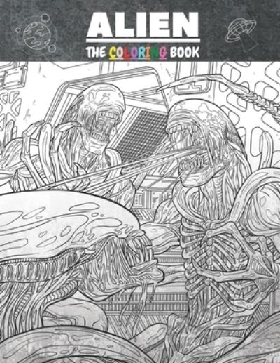 Cover for Harry Redmond · Alien the Coloring Book (Paperback Book) (2020)