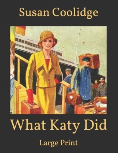 Cover for Susan Coolidge · What Katy Did (Paperback Book) (2021)