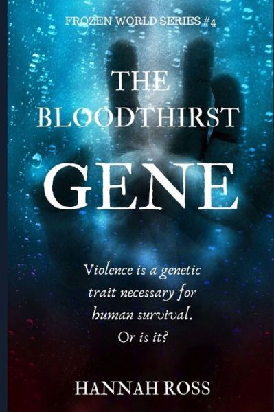 Cover for Hannah Ross · The Bloodthirst Gene (Paperback Book) (2020)