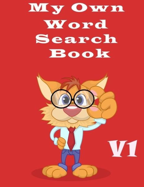My Own Word Search Book - V1 - Dcoding Gifts - Kirjat - Independently Published - 9798640536058 - sunnuntai 26. huhtikuuta 2020