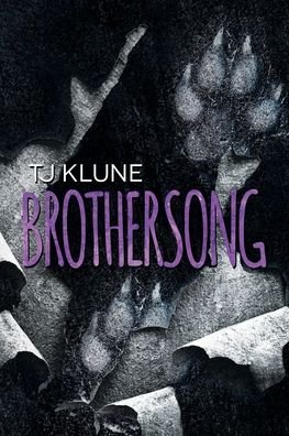 Brothersong - TJ Klune - Livros - Independently Published - 9798641670058 - 7 de outubro de 2020
