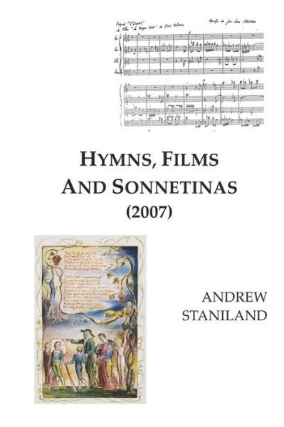 Cover for Staniland Andrew Staniland · Hymns, Films And Sonnetinas (Paperback Book) (2020)