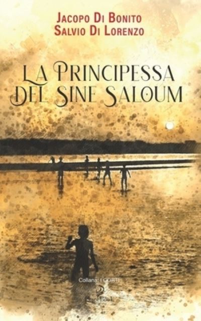 Cover for Salvio Di Lorenzo · La Principessa del Sine Saloum (Paperback Book) (2020)