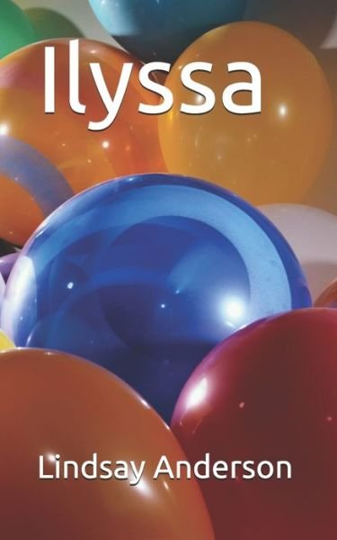 Cover for Lindsay Anderson · Ilyssa (Paperback Book) (2020)