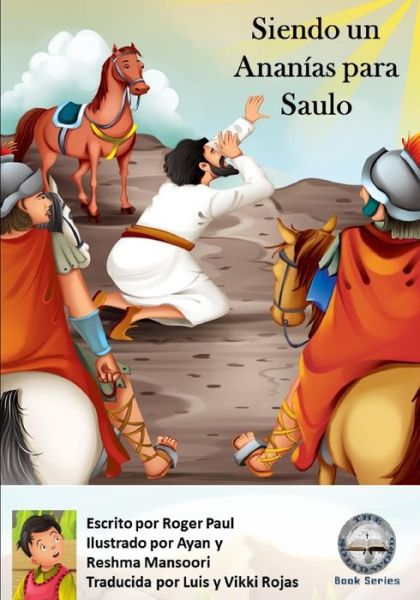 Cover for Roger Paul · Siendo un Ananias para Saulo (Paperback Book) (2021)