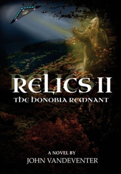 Cover for John Vandeventer · Relics II: The Honobia Remnant - Relics: The Dark Autumn-Series-Volume One (Paperback Book) (2021)