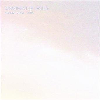 Cover for Department Of Eagles · Isota Records: Archive 2003-2006 (CD) (2013)