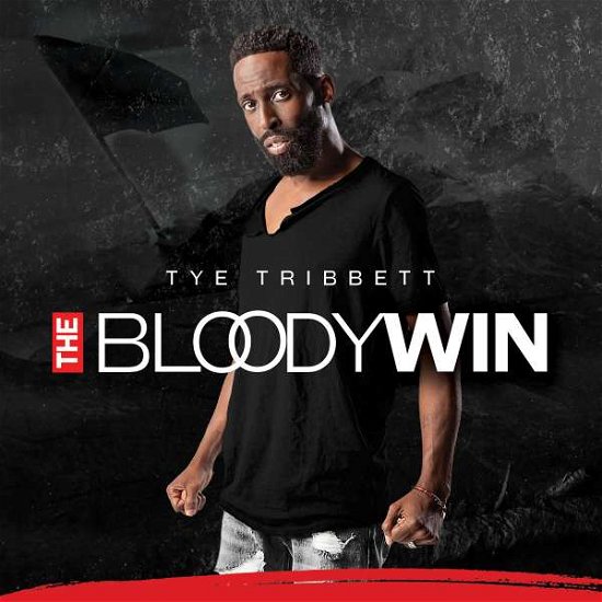 Cover for Tye Tribbett · Bloody Win (Live At The Redemption Center) (CD) (2017)