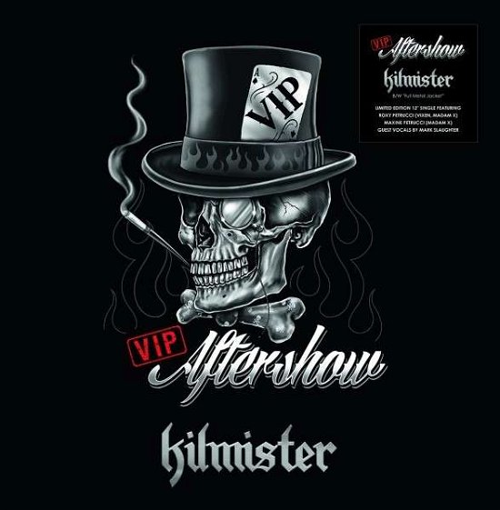 Kilmister - Vip Aftershow - Musiikki - ELLEFSON MUSIC PRODUCTIONS - 0700220562059 - perjantai 28. heinäkuuta 2017