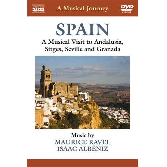 Musical Journey: Spain - Ravel / Slovak Radio Sym Orch / Breiner - Film - NAXOS DVD - 0747313531059 - 25. september 2012