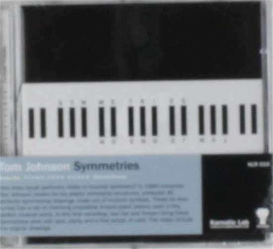Cover for Tom Johnson · Symmetries (CD) (2007)