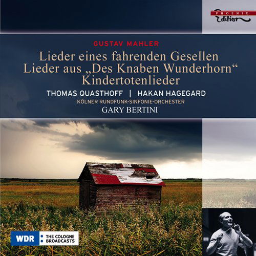 Cover for Mahler / Quasthoff / Hagegard / Bertini · Lieder Eines Fahrende Gesellen / Kindertotenlieder (CD) (2008)