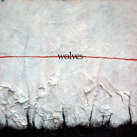 Cover for My Latest Novel · Wolves (CD) (2006)