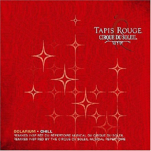 Cover for Cirque Du Soleil · Tapis Rouge (CD) [Digipak] (2004)