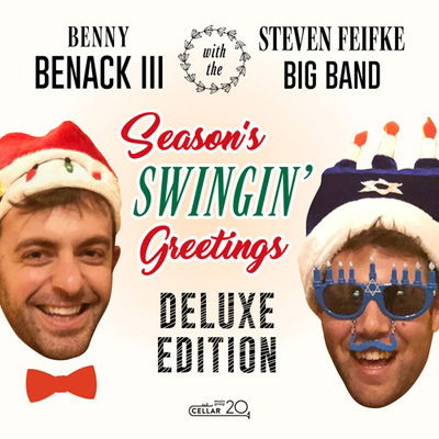 Cover for Benack Benny Iii  &amp; The Steven Feifke Big Band · Season's Swingin' Greetings (CD) (2021)