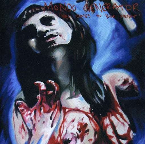 Hell Comes to Your Heart - Mondo Generator - Musik - ALTERNATIVE - 0884501747059 - 3. juli 2012