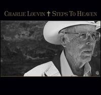 Cover for Louvin Charlie · Steps To Heaven (CD) [Digipak] (2013)