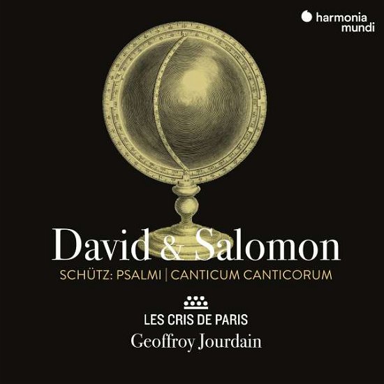 Schutz: David & Salomon (Psalmi / Canticum Canticorum) - Les Cris De Paris / Geoffroy Jourdain - Musiikki - HARMONIA MUNDI - 3149020944059 - perjantai 18. maaliskuuta 2022