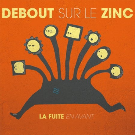 Cover for Debout Sur Le Zinc · La Fuite en Avant (CD) (2024)