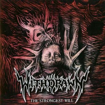 The Strongest Will - Withdrawn - Muziek - GREAT DANE RECORDS - 3760068237059 - 1 juli 2013