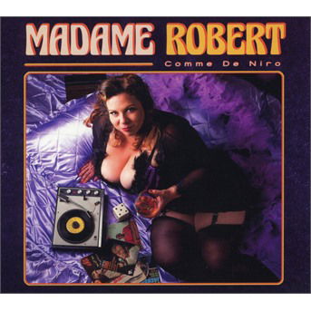 Cover for Madame Robert · Comme De Niro (CD) (2018)