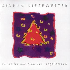 Es Ist Fur Uns Eine Zeit - Sigrun Kiesewetter - Musique - BEAR FAMILY - 4000127163059 - 30 septembre 1998