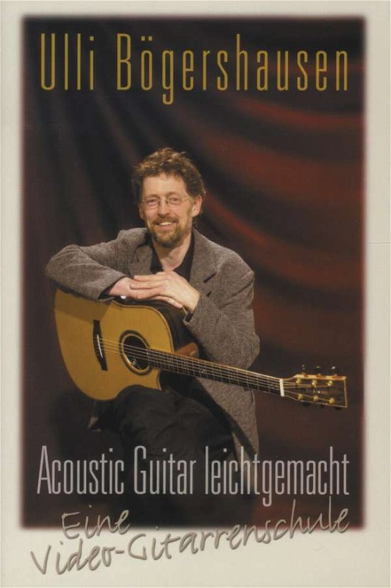 Cover for Ulli BÖgershausen · Acoustic Guitar Leichtgemacht (DVD) (2010)