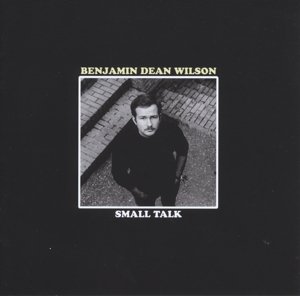 Cover for Benjamin Dean Wilson · Small Talk (LP) (2016)