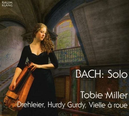 Cover for Tobie Miller · Bach: Solo (CD) (2018)
