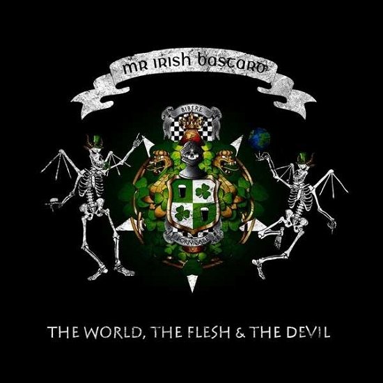 The World, The Flesh & The Devil - Mr. Irish Bastard - Musiikki - GROOVE ATTACK - 4018939279059 - keskiviikko 13. toukokuuta 2015