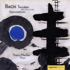 Toccaten & Improvisationen - Thierry Mechler - Muzyka - ORGANUM - 4021568101059 - 4 kwietnia 2014