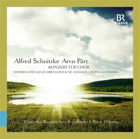 Cover for Schnittke / Part · Stimmen Der Natur / Konzert for Chor (CD) (2013)