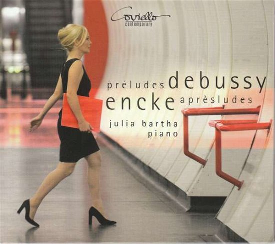 Preludes & Apresludes - Debussy / Bartha - Musiikki - COVIELLO CLASSICS - 4039956918059 - perjantai 22. kesäkuuta 2018