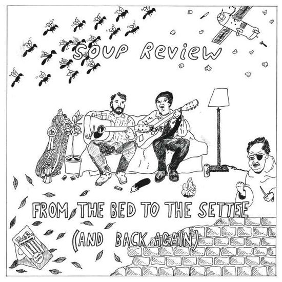 Cover for Soup Review · From the Bed to The.. (CD) (2020)