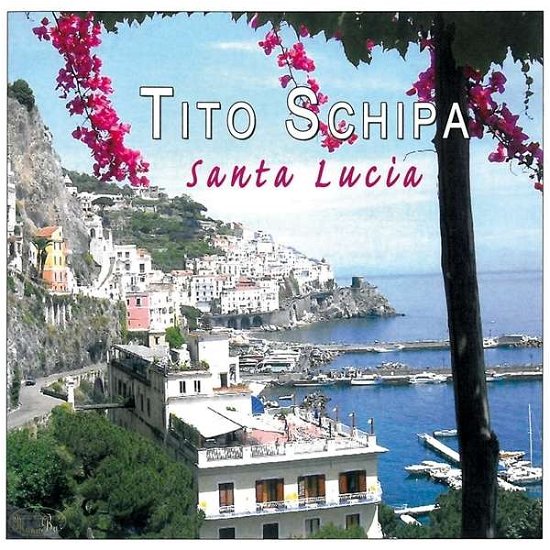 Cover for Tito Schipa · Santa Lucia (CD) (2006)