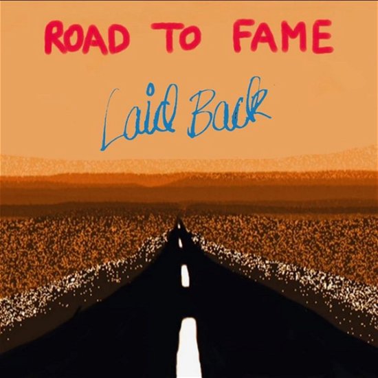 Cover for Laid Back · Road To Fame (CD) (2023)