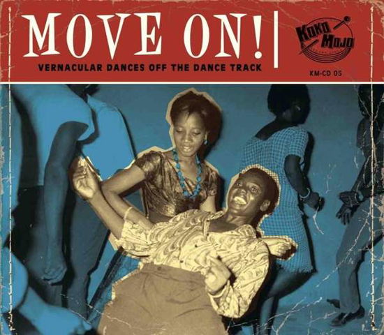 Move on - Move on / Various - Musik - BLUES - 4260072728059 - 19 december 2018