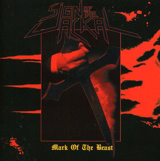 Mark of the Beast - Sign Of The Jackal - Muzyka - High Roller - 4260255246059 - 19 lipca 2013