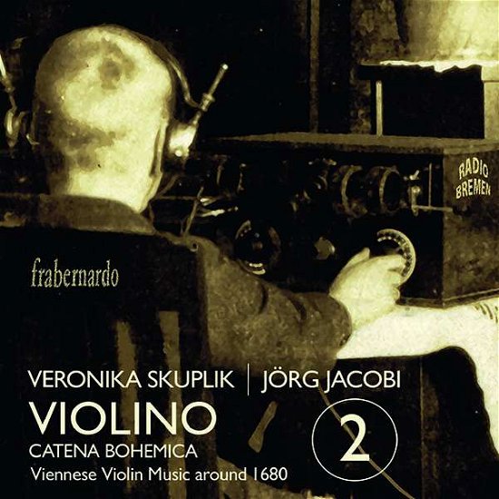 Cover for Skuplik, Veronika / Jorg Jacobi · Violino 2 Catena Bohemica (CD) (2021)